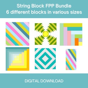 Könnte beinhalten: Eine digitale Download-Grafik mit sechs verschiedenen farbenfrohen String Block FPP (Foundation Paper Piecing) Quiltmustern. Die Blöcke sind in verschiedenen Größen und weisen geometrische Designs mit diagonalen Streifen, Quadraten und Rechtecken auf. Der Text lautet "String Block FPP Bundle".