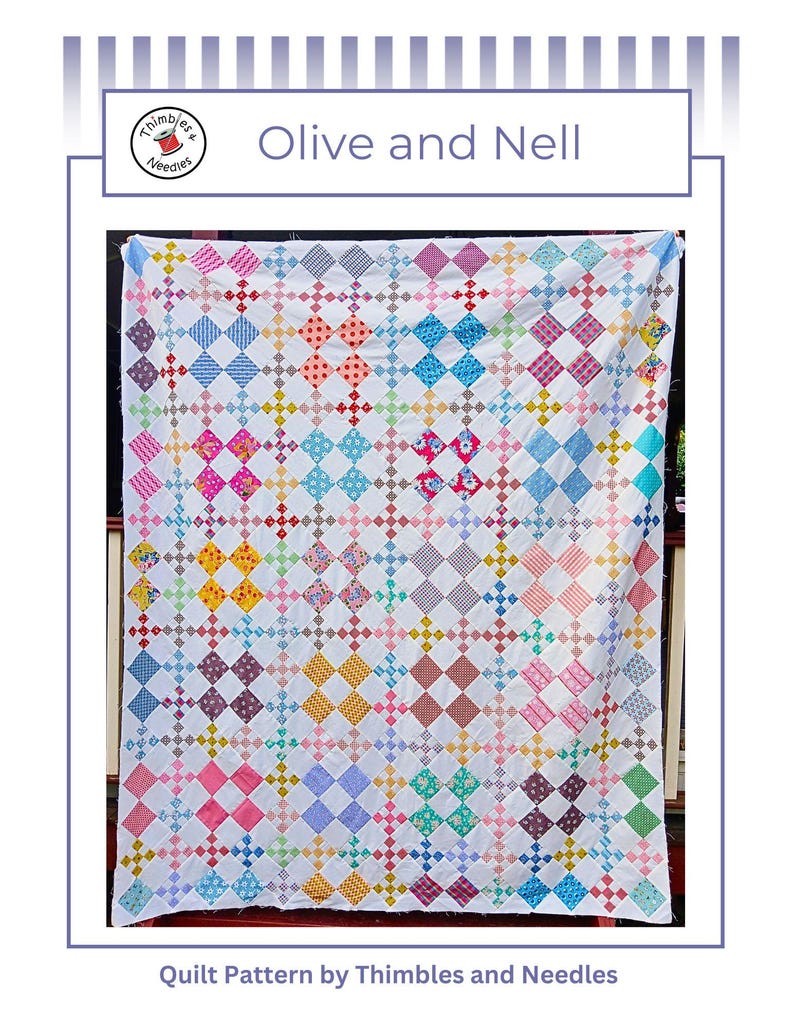 May include: A colorful quilt pattern titled "Olive and Nell" by Thimbles and Needles. The quilt features a white background with a repeating diamond pattern in various colors, including pink, blue, yellow, and green. The quilt is displayed against a neutral background.
