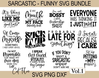 Sarcastic Funny Svg Bundle Vol.1 - Sarcastic Svg Files -Funny Svg Bundle - Funny Svg Quotes INSTANT DOWNLOAD Svg - Png - Dxf