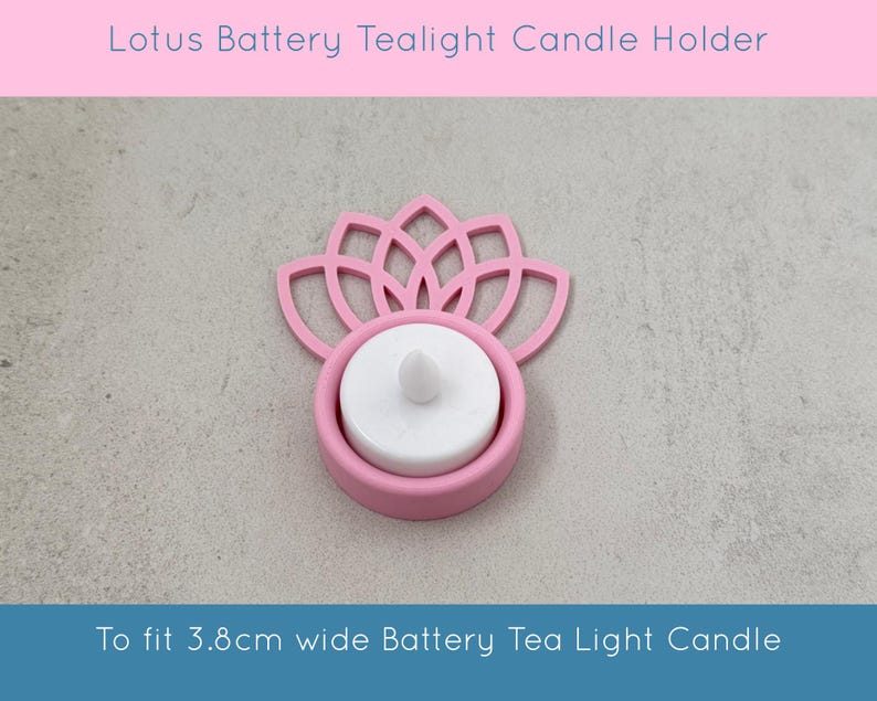 May include: A pink lotus-shaped battery tealight candle holder. The holder is designed to fit a 3.8cm wide battery tea light candle. The text "Lotus Battery Tealight Candle Holder" is at the top, and "To fit 3.8cm wide Battery Tea Light Candle" is at the bottom.