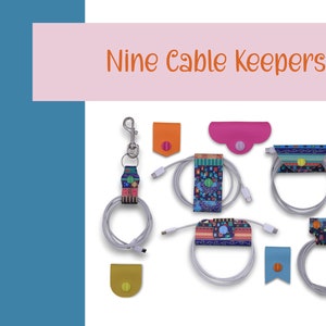 May include: Nine colorful cable keepers with different patterns and designs. The cable keepers are made of fabric and have a button closure. The cable keepers are shown with white cords.