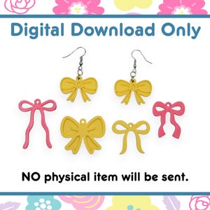 May include: Digital download of bow-shaped earrings and charms in yellow and pink. The image includes two pairs of earrings and three charms. Text on the image reads "Digital Download Only" and "NO physical item will be sent."