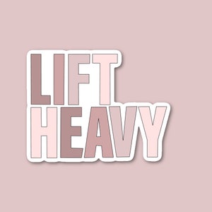 Lift Heavy Laptop Sticker, Powerlifting Sticker, Weightlifting Sticker, Girls Who Powerlift, Gym Stickers