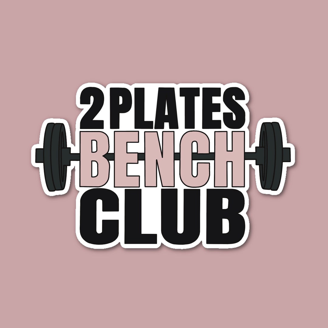 Bench Club Powerlifting Sticker, Weightlifting Sticker, Girls Who ...