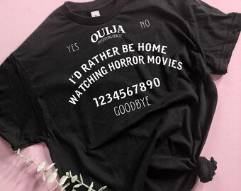 I’d Rather Be Home Watching Horror Movies T-Shirt, Ouija Board Shirt, Thriller Show Shirt, Horror Movies Shirt, Scary Movie Shirt
