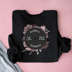 45lb Plate with Flowers Crewneck, Gym T-shirt, Girls Who Lift, Powerlifting Gifts, Shirt for Powerlifter