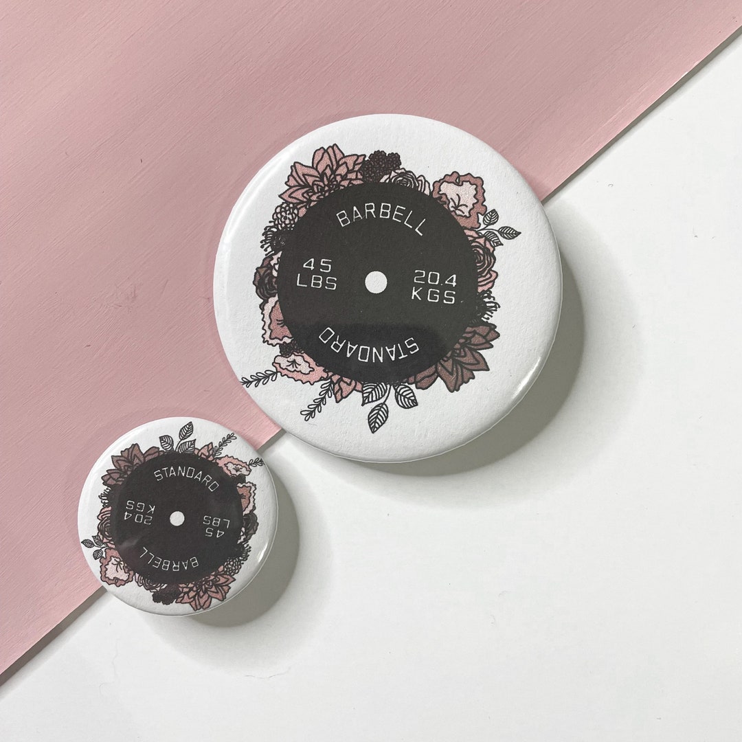 Weight Button Floral 45lb Weight Plate Button: Girls Who Powerlift Pin - Etsy