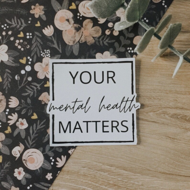 Your Mental Health Matters Sticker - Etsy
