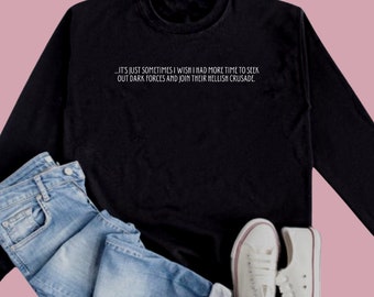 Morticia Addams Quote Crewneck, Minimalist Halloween Shirt, Spooky Season Shirt, Trick or Treating Shirt, Addams Family