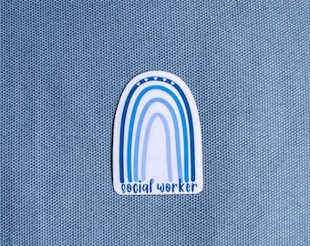 Social Worker Blue Rainbow Sticker, Social Work Sticker, Laptop Sticker, Bottle Sticker, Vinyl Sticker, Decal, Die Cut Sticker