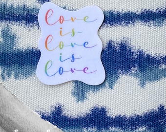 Love is Love Rainbow Sticker, Pride Sticker, LGBTQ2+ Sticker, Laptop Sticker, Bottle Sticker, Phone Sticker, Decal, Die Cut Sticker