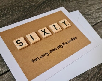 Scrabble 60th Birthday! Handcrafted and unique Birthday/Greeting Card