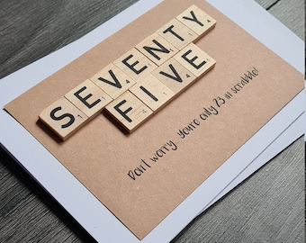 Scrabble 75th Birthday! Handcrafted and unique Birthday/Greeting Card