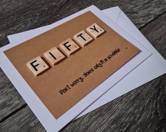 Scrabble 50th Birthday! Handcrafted and unique Birthday/Greeting Card