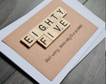 Scrabble 85th Birthday! Handcrafted and unique Birthday/Greeting Card