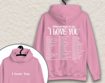 Different ways to say i love you sweatshirt Outlet