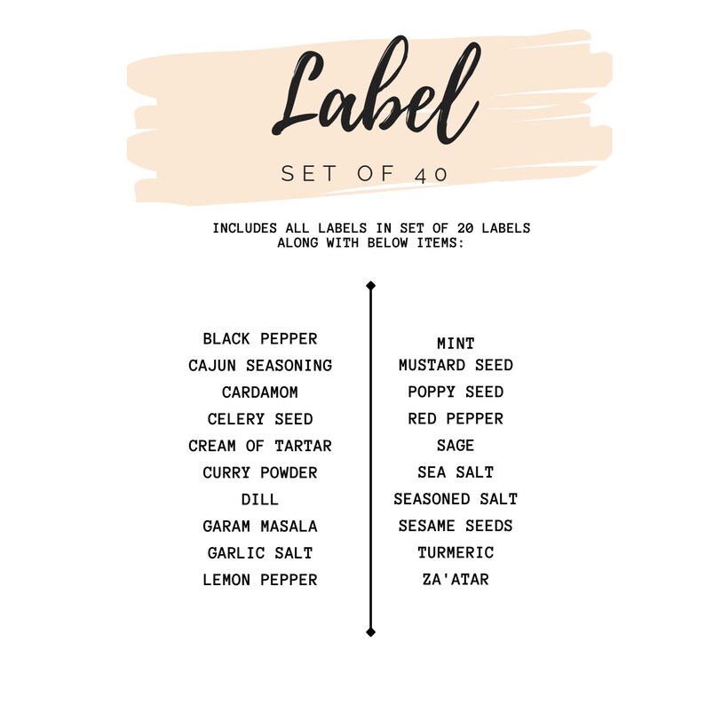 May include: A set of 40 spice labels with a handwritten "Label" script in black. The labels include a list of spices such as black pepper, curry powder, and sea salt. A beige rectangular shape is behind the word "Label".