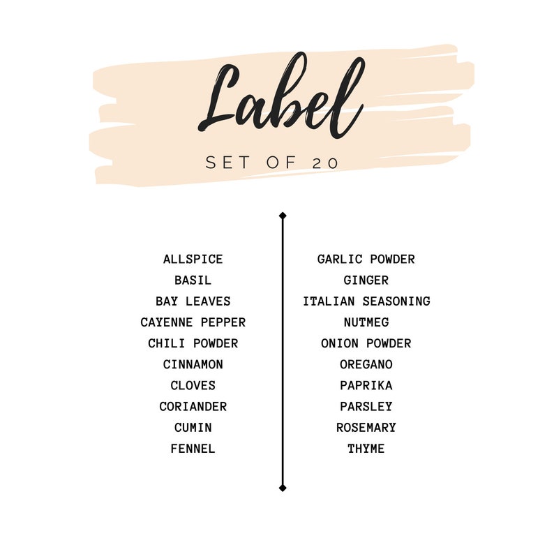 May include: A set of 20 spice labels with a handwritten "Label" title and a light beige brushstroke. The labels list various spices such as basil, cinnamon, garlic powder, and oregano, perfect for organizing a spice collection.