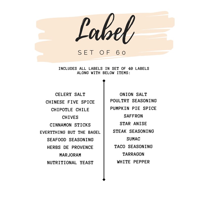 May include: A set of 60 spice labels with a handwritten "Label" title in black script. The labels include common spices like cinnamon sticks, onion salt, and taco seasoning. The text is on a white background with a beige brushstroke.