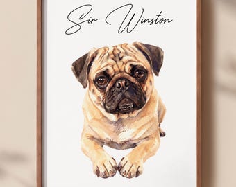 May include: A framed watercolor print featuring a tan pug with a black muzzle and ears, looking forward. The text Sir Winston is written in black cursive script above the dog. The artwork is enclosed in a simple brown wooden frame.