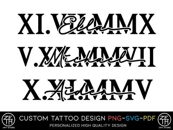 Buy Custom Name Design 11 Tattoo Design Custom Roman Numeral Online in India - Etsy Buy Custom Name Design 11 Tattoo Design Custom Roman Numeral Online in India - Etsy