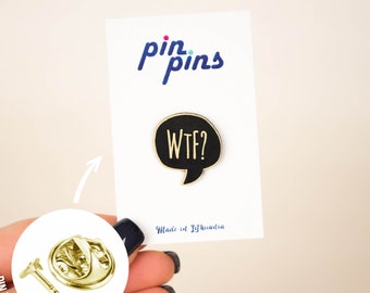 WTF Pin! - pins, badges, brooch, Speech Bubble Pin, Funny Pin, black & brass