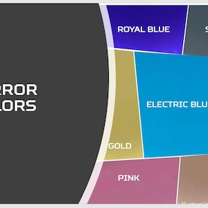 May include: A chart showing different mirror colors, including gold, pink, rose gold, electric blue, silver, smokey gray, and royal blue. The text "MIRROR COLORS" is at the top of the chart.