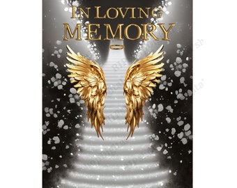 In Loving Memory PNG, Black Heaven's Stairway Memorial Background for Funeral,Gold wings Remembrance, RIP Memorial T-shirt PNG Sublimation