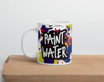 Paint Water Mug For Artists, Painters, and Art Lovers