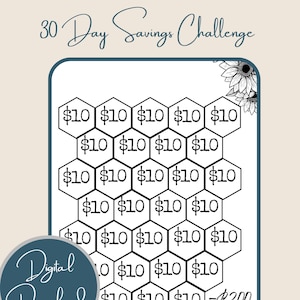 May include: A printable 30-day savings challenge with a honeycomb design. Each cell in the honeycomb is labeled with $10. The total savings for the challenge is $300. The image includes the text "30 Day Savings Challenge", "Digital Download", and "CP Sheets".