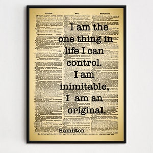 Hamilton Print - I Am The One Thing In Life I Can Control Art Print - Literary