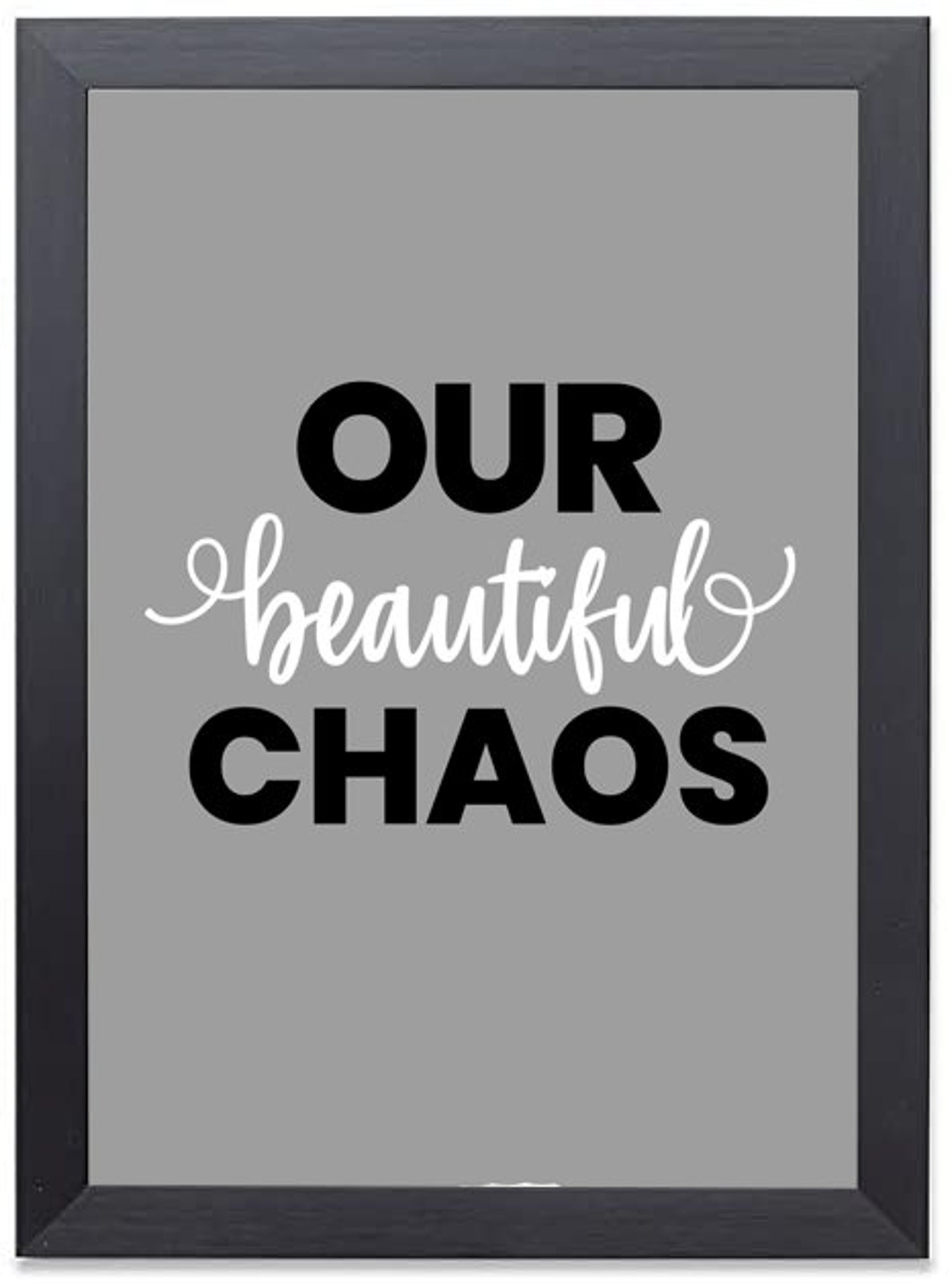 Our beautiful chaos Quote Print Poster 5 Sizes Available Etsy