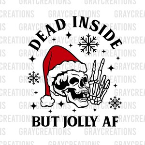 dead inside but jolly af svg / skull santa claus clip art / printable christmas design cut file