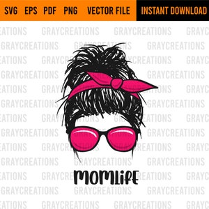 Messy bun mom svg / momlife svg / messy hair svg