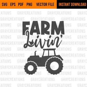 Farm Livin&#39; svg / farm tractor svg / farm life svg