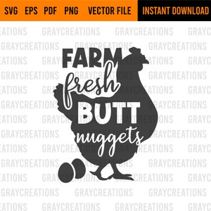 Farm fresh butt nuggets svg / chicken hen laying eggs svg /farm animal svg