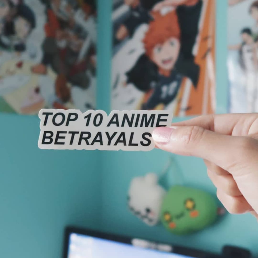 Top 10 Anime Betrayals Meme Sticker for Laptops Notebooks - Etsy Top 10 Anime Betrayals Meme Sticker for Laptops Notebooks - Etsy