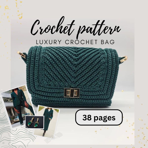 Crochet Pattern (English): Luxury crochet bag / shoulder bag / cross body bag