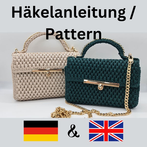 HÄKEL ANLEITUNG: Häkel Anleitung für eine luxuriöse Tasche in Deutsch und Englisch