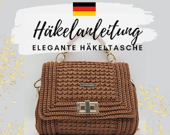 Crochet pattern (German): Elegant crochet bag / crossbody bag / handbag