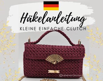 Crochet pattern (German): Crochet bag / Crochet bag / Crochet clutch