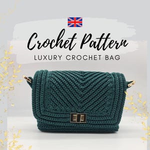 Crochet Pattern (English): Luxury crochet bag / shoulder bag / cross body bag