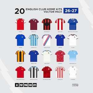 May include: A vector pack containing 20 English club home football shirts for the 26-27 season, displayed in a grid. The collection includes various team colours and patterns, with labels for each club and file format icons AI, PDF, PNG, SVG, and EPS.