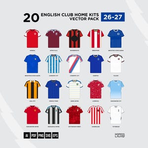 May include: A vector pack containing 20 English club home kits for the 26-27 season. The graphic displays various football jerseys in different colours and patterns, each labelled with the corresponding team name. File formats include AI, PDF, PNG, SVG, and EPS.