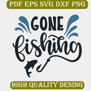 Download Art Collectibles Clip Art Gone Fishing Svg File Instant Download Vector Fishing Hobby Gift Idea Digital Files For Cricut Cameo Iron On Shirt N074