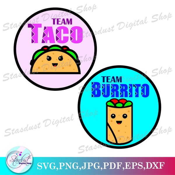 Team Taco or Team Burrito Gender Reveal  SVG