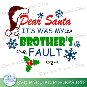 Beste kerstman het was mijn broer fout SVG