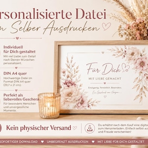 May include: A digital print file in A4 landscape format featuring floral illustrations and the German text "F&uuml;r Dich MIT LIEBE GEMACHT". The design includes soft pink and beige botanical accents, a light wood frame, and instructional icons for a custom download.