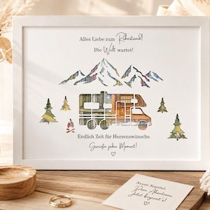 May include: A white framed print featuring a mountain range and a camper van silhouette filled with colorful patterns. The text reads: Alles Liebe zum Ruhestand! Die Welt wartet! Endlich Zeit f&uuml;r Herzensw&uuml;nsche. Genie&szlig;e jeden Moment! A small heart icon is below the text.