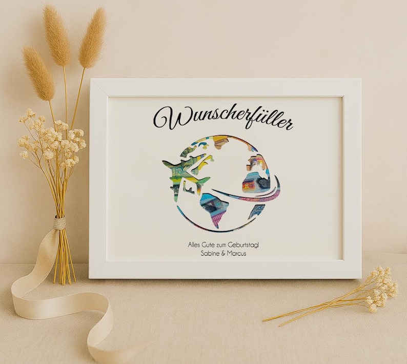 May include: White framed picture with a colorful globe and the text "Wunsch erf&uuml;ller" and "Alles Gute zum Geburtstag Sabine & Marcus".